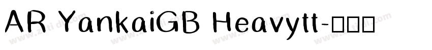 AR YankaiGB Heavytt字体转换